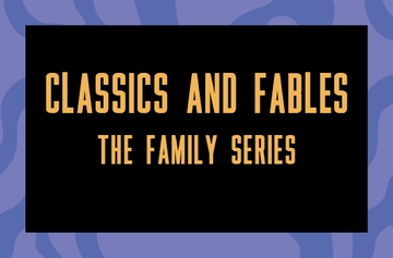Picture of Membership: Classics and Fables | Family Series 30/09/2026-31/08/2027